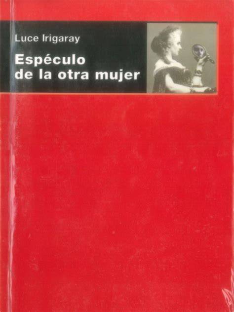 Retrato y pensamiento de Luce Irigaray