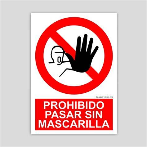 Cartel prohibido entrar sin mascarilla