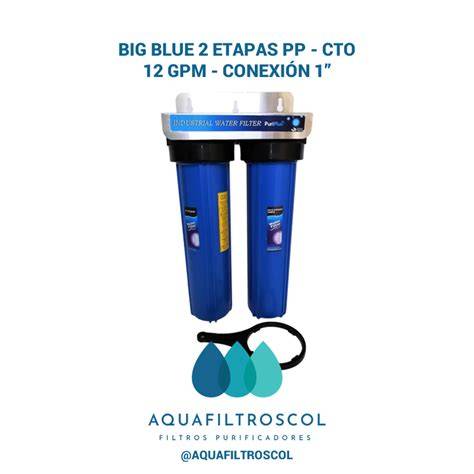 Filtro Big Blue de dos etapas